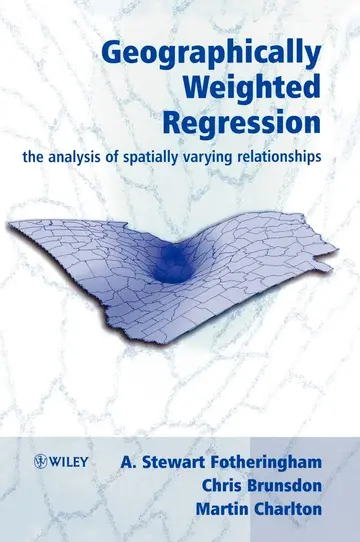 Cover of Geographically Weighted Regression