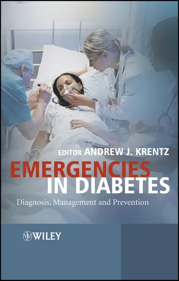 Cover of Emergencies in Diabetes - Diagnosis, Management and Prevention