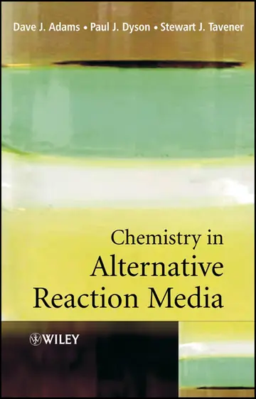 Cover of Chemistry in Alternative Reaction Media