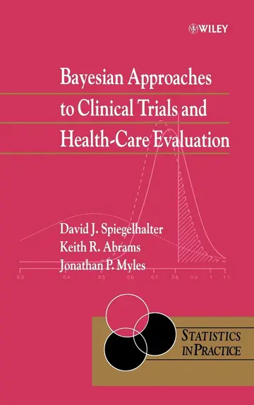 Cover of Bayesian Approaches to Clinical Trials and Health-Care Evaluation