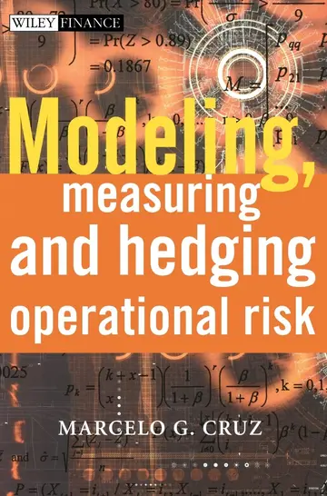 Cover of Modeling, Measuring and Hedging Operational Risk
