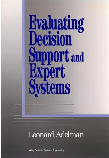 Cover of Evaluating Decision Support and Expert Systems