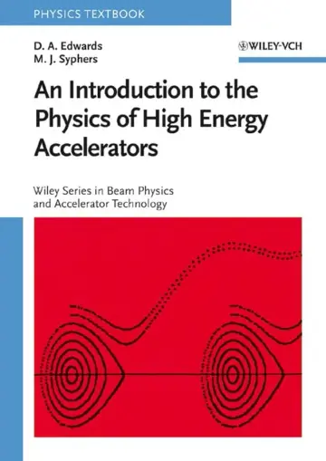 Cover of An Introduction to the Physics of High Energy Accelerators