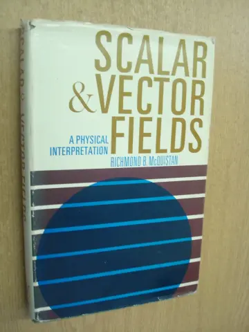 Cover of Scalar and Vector Fields