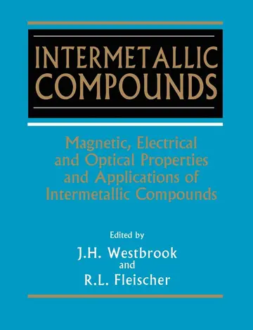 Cover of Intermetallic Compounds, Magnetic, Electrical and Optical Properties and Applications of