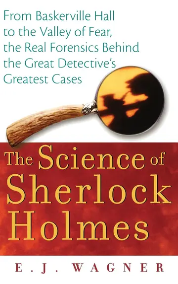Cover of The Science of Sherlock Holmes