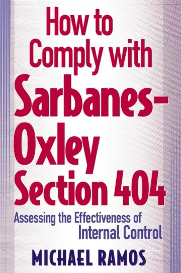 Cover of How to Comply with Sarbanes–Oxley Section 404