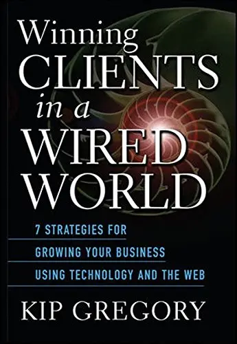 Cover of Winning Clients in a Wired World