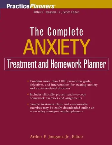 Cover of The Complete Anxiety Treatment and Homework Planner