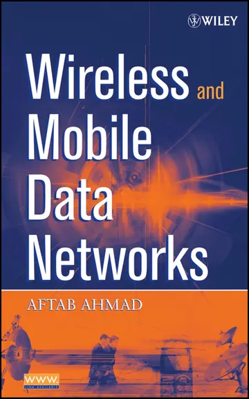 Cover of Wireless and Mobile Data Networks