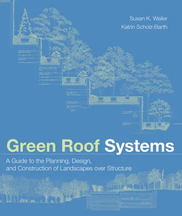 Cover of Green Roof Systems A Guide to the Planning Design and Construction of Building Over Structure