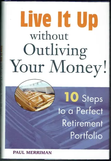 Cover of Live it up without Outliving Your Money!