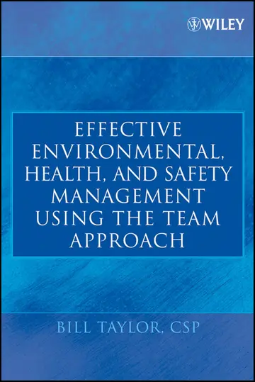 Cover of Effective Environmental, Health, and Safety Management Using the Team Approach