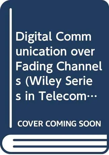 Cover of Digital Communication Over Fading Channels
