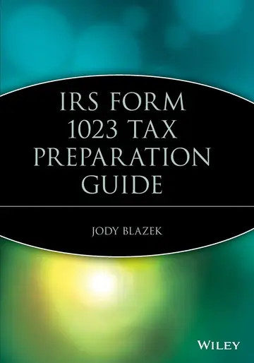 Cover of IRS Form 1023 Tax Preparation Guide
