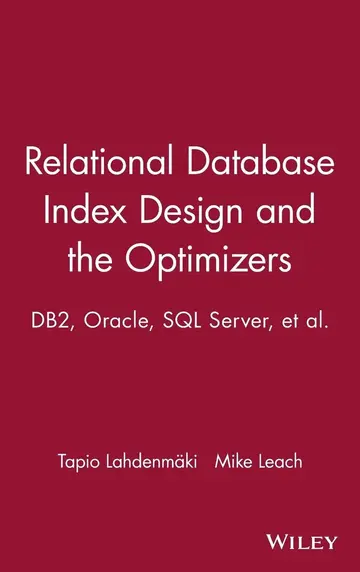 Cover of Relational Database Index Design and the Optimizers