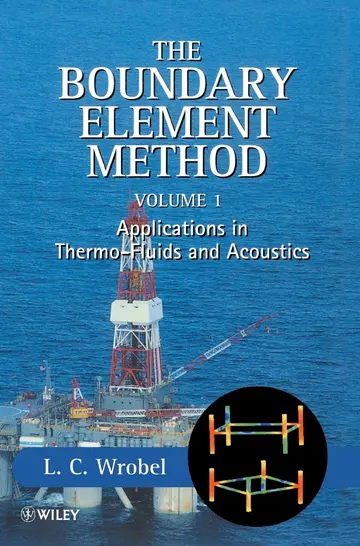 Cover of The Boundary Element Method, Applications in Thermo-fluids and Acoustics