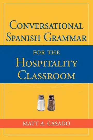 Cover of Conversational Spanish Grammar for the Hospitality Classroom