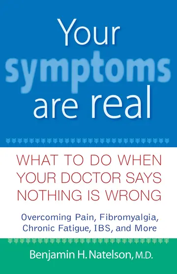 Cover of Your Symptoms Are Real