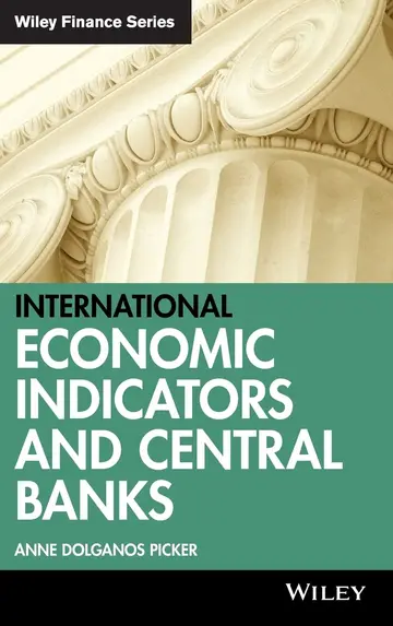 Cover of International Economic Indicators and Central Banks