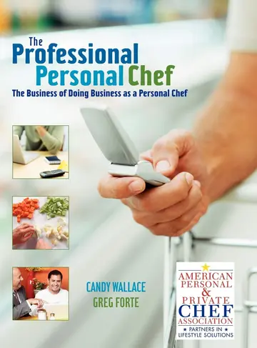Cover of The Professional Personal Chef - The Business of Doing Business as a Personal Chef