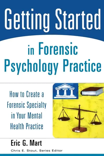 Cover of Getting Started in Forensic Psychology Practice