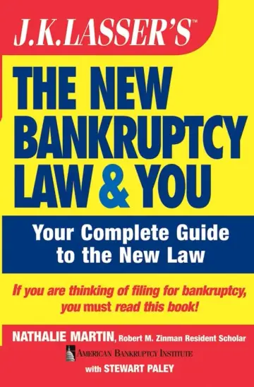 Cover of J.K. Lasser′s the New Bankruptcy Law and You