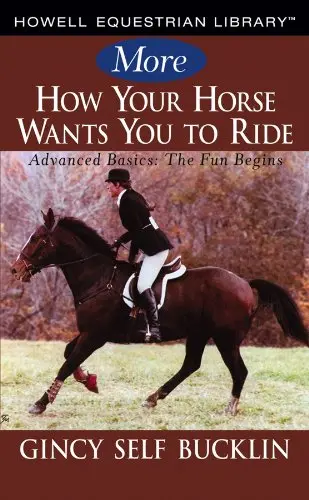 Cover of More How Your Horse Wants You to Ride