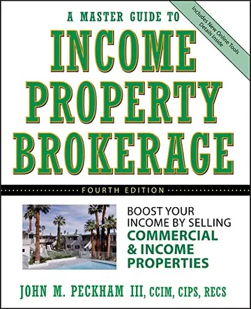 Cover of A Master Guide to Income Property Brokerage