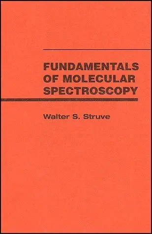 Cover of Fundamentals of Molecular Spectroscopy