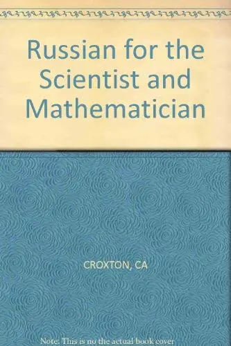 Cover of Croxton ∗russian∗ for the Scientist and Mathematician