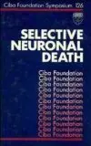 Cover of Selective Neuronal Death