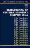 Cover of Regeneration of Vertebrate Sensory Receptor Cells