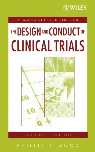 Cover of A Manager's Guide to the Design and Conduct of Clinical Trials