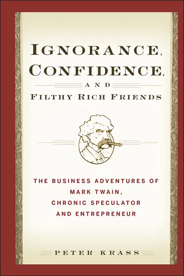 Cover of Ignorance, Confidence, and Filthy Rich Friends