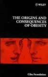 Cover of The Origins and Consequences of Obesity
