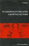 Cover of Plasminogen–Related Growth Factors