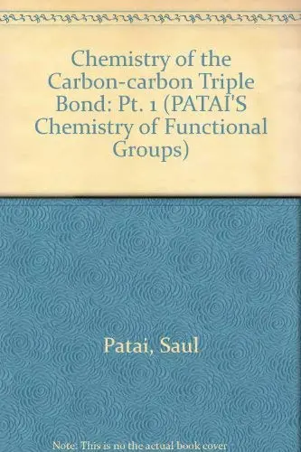 Cover of The Chemistry of the Carbon–Carbon Triple Bond, Part 1