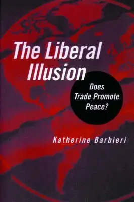 Cover of The Liberal Illusion
