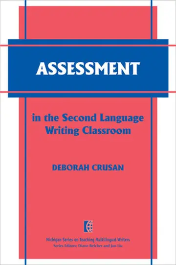 Cover of Assessment in the Second Language Writing Classroom
