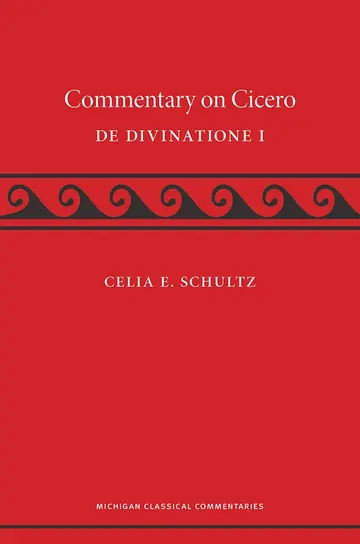 Cover of A Commentary on Cicero, De Divinatione I