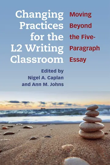 Cover of Changing Practices for the L2 Writing Classroom