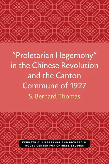 Cover of Proletarian Hegemony" in the Chinese Revolution and the Canton Commune of 1927