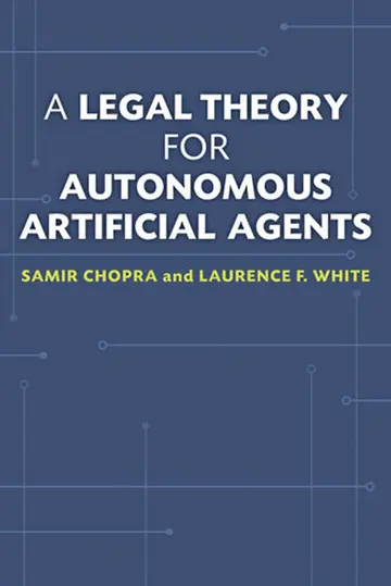 Cover of A Legal Theory for Autonomous Artificial Agents