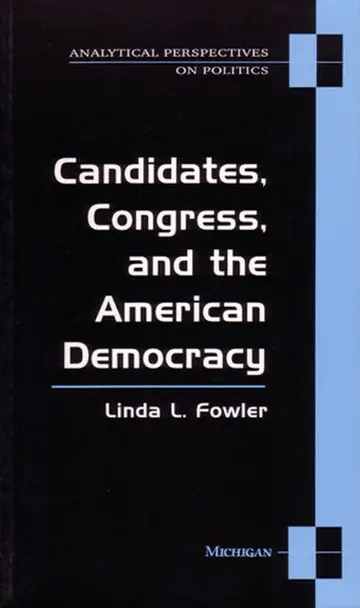 Cover of Candidates, Congress and the American Democracy