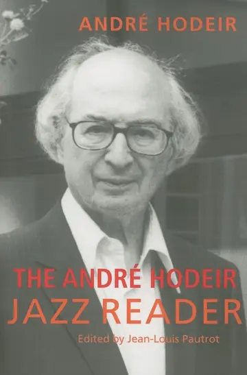 Cover of The Andre Hodeir Jazz Reader