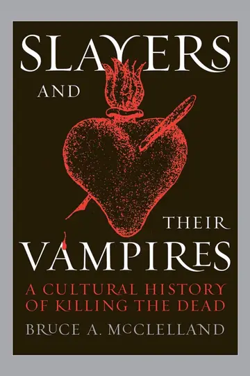 Cover of Slayers and Their Vampires