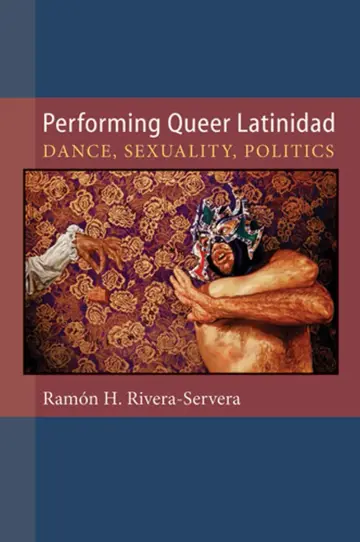 Cover of Performing Queer Latinidad