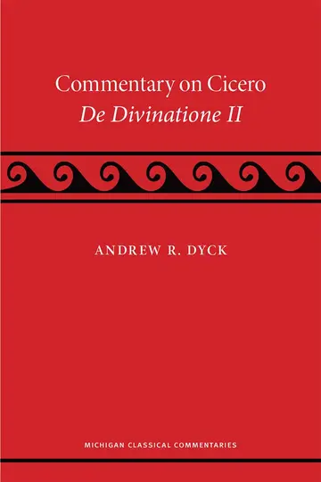 Cover of A Commentary on Cicero, De Divinatione II