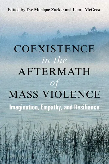 Cover of Coexistence in the Aftermath of Mass Violence
